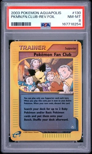 2003 POKEMON AQUAPOLIS #130 POKEMON FAN CLUB-REVERSE FOIL PSA 8