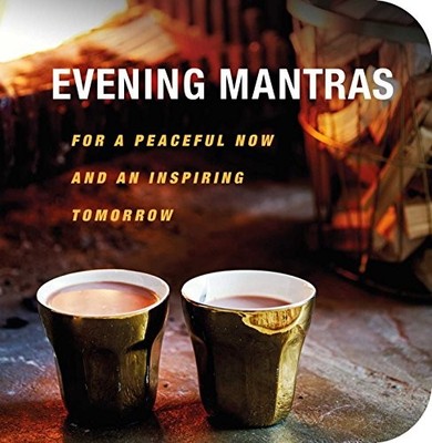Evening Mantras: For a peaceful now and..., Books, CICO