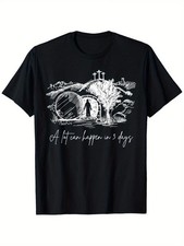 A Lot Can Happen In 3 Days Christian-Themed Cotton T-Shirt