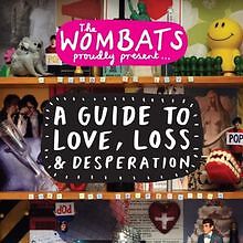 The Wombats Proudly Present... A Guide to Love, Loss ... | CD | Zustand sehr gut