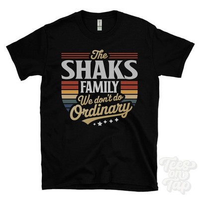 THE SHAKS FAMILY WE DON'T DO NORMAL T-SHIRT Nachname Wappen Clan Name Papa Geschenk