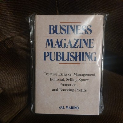 BUSINESS MAGAZINE PUBLISHING - Creative Ideas on Mngmt, Editorial... (Sal Marino