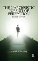 The Narcissistic Pursuit Of Perfection | Arnold Rothstein | Buch | Englisch