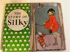 Vintage "The Story Of Silky" Book Jasmine Stone Van Dresser