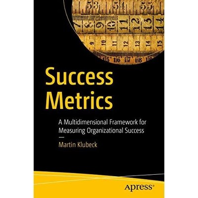 Success Metrics: A Multidimensional Framework for Measu - Paperback NEW Klubeck,