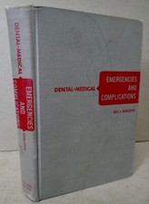 Vtg Dental Book Dental Medical Emergencies & Complications Ira J Berlove 1959 HC