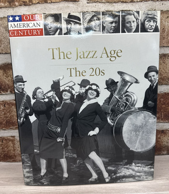 Time Life Our American Century The Jazz Age 1920s Hardcover History Book