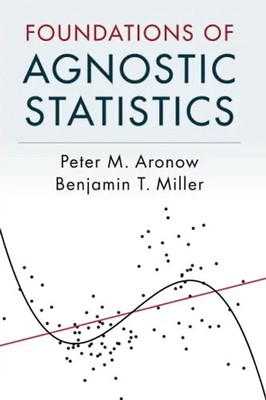 Foundations of Agnostic Statistics