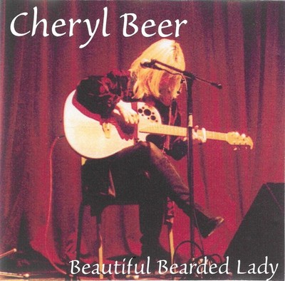 Cheryl Beer - Beautiful Bearded Lady - CDr - autographed by the artist - RARE!