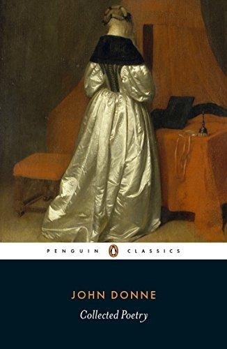 John Donne: Gesammelte Gedichte (Penguin Classics) - Donne, John