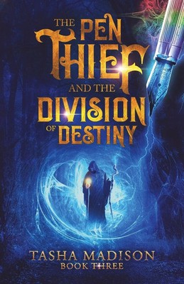 Tasha Madison | The Pen Thief and the Division of Destiny | Taschenbuch (2023)