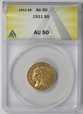 1911 Indian Head Half Eagle Gold $5 AU 50 ANACS