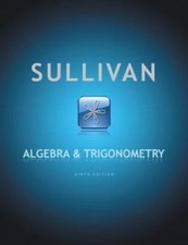 Algebra and Trigonometry by Michael Sullivan ...