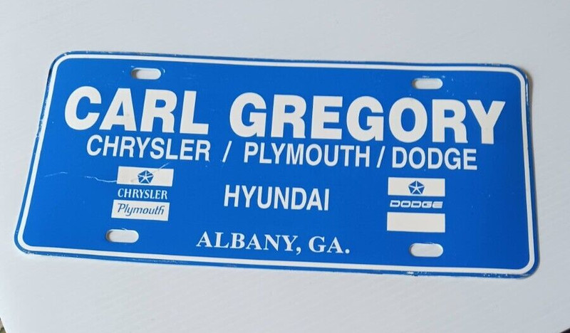 Novelty Tag Carl Gregory Albany GA Chrysler Dodge Tag TrucK Plate Plastic Tag