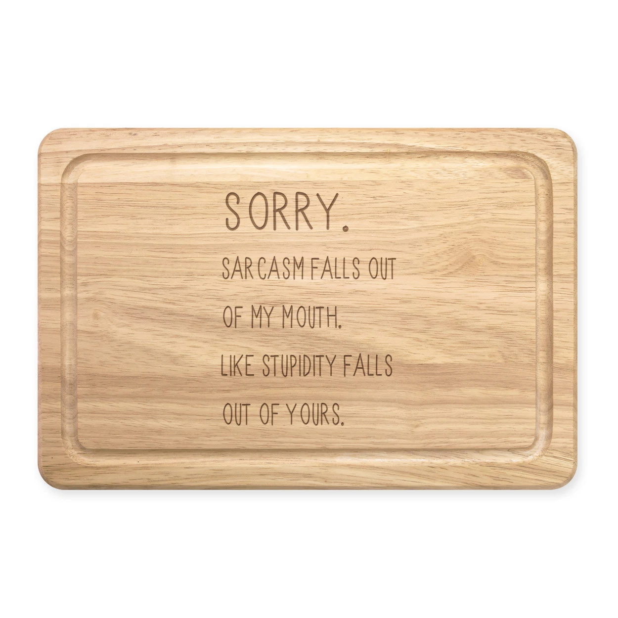 Sorry Sarcasm Falls On My Mouth Rectangular Wooden Cutting Board - Funny