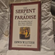 Erwin W. Lutzer The Serpent of Paradise, Paperback, Moody Publishers