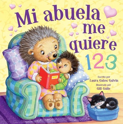 Mi Abuela Me Quiere 123 (Spanish Edition)   Libro de Números en Español ...