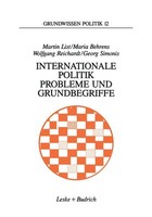 Internationale Politik. Probleme Und Grundbegriffe Martin List