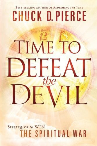 Thumbnail - Chuck D. Pierce Time To Defeat The Devil (taschenbuch)