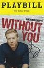 ANTHONY RAPP'S WITHOUT YOU PLAYBILL MARCH 2023 SIGNED AUTOGRAPHED ANTHONY RAPP — photo 1