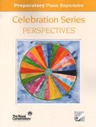 Preparatory Piano Repertoire Celebration Series Perspectives - paperback...