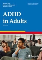 Attention-Deficit/Hyperactivity Disorder In Adults Brian P. Daly