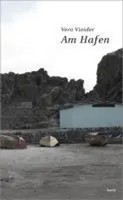 Am Hafen | Gedichte | Vera Vieider | Deutsch | Buch | Gebunden | 2011