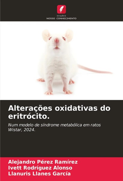 Alejandro PéRez RamíRez (U. A.) | AlteraçõEs Oxidativas Do EritróCito. | Buch-image