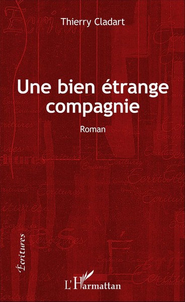Thierry Cladart | Une Bien éTrange Compagnie | Taschenbuch | FranzöSisch (2020)-image