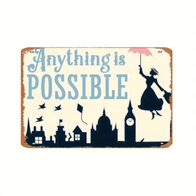 Blechschild Anything is possible Vintage Retro 30x20cm TEL1040