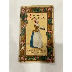 Vintage 1925 Walter Baker & Co Choice Recipes Chocolate Cocoa Booklet Ephemera