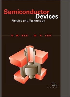 Semiconductor Devices: Physics and Technology by Simon M. Sze (English) Hardcove