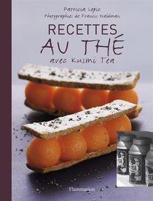 Recettes au thé : Avec Kusmi Tea von Lepic, Patricia | Buch | Zustand gut