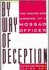 By Way of Deception: The Making and Unmaking ...