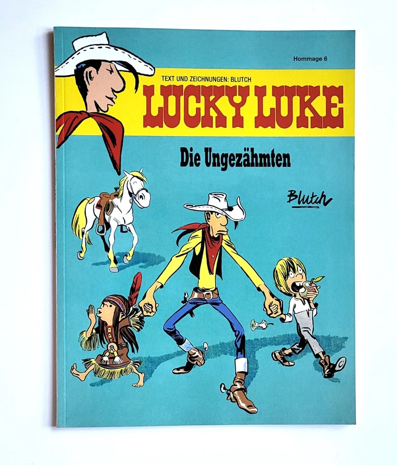 Lucky Luke Hommage Nr.6 Die Ungezähmten ,SOFTCOVER ,*NEU* - Bild 1 von 1