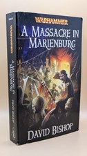 A Massacre in Marienburg - David Bishop - Warhammer Old World - Fantasy PB