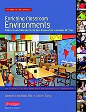 The Next-Step Guide to Enriching Classroom Environments : Rubrics
