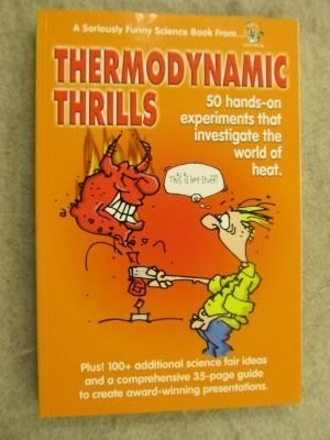 Thermodynamic Thrills