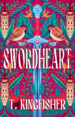 Swordheart | T. Kingfisher | englisch