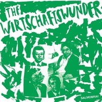The Wirtschaftswunder: Salmobray - 375 Media - (Lp / S)