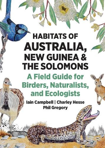 Habitats of Australia, New Guinea, and the Solomons by Iain C... - 9780691260570
