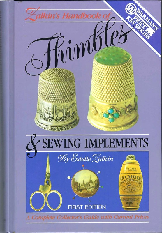 Book: Thimbles & Sewing Implements by Estelle Zalkin  -  First Edition 1988