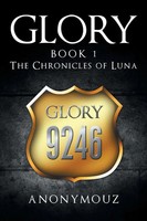 Anonymouz | Glory Book 1 | Taschenbuch | Englisch (2013) | Xlibris