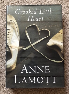 crooked little heart by anne lamott crooked little heart by anne lamott