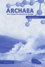 Archaea : New Models for Prokaryotic Biology,...