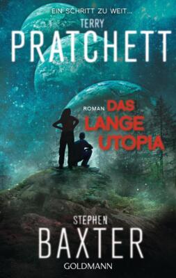 Das Lange Utopia | Terry Pratchett, Stephen Baxter | 2019 | deutsch