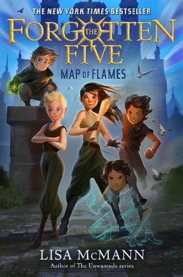 Map of Flames (The Forgotten Five, Book 1), Lisa McMann