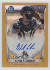 2014 Bowman Draft Chrome Pick Gold Refractor 16/50 Blake Anderson Auto 0l1
