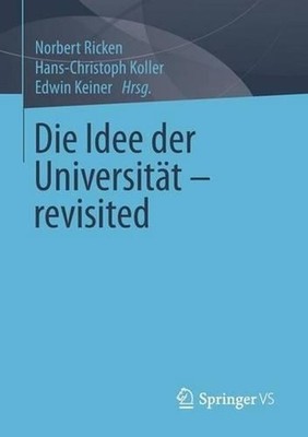 Die Idee der Universitt - revisited by Norbert Ricken (German) Paperback Book