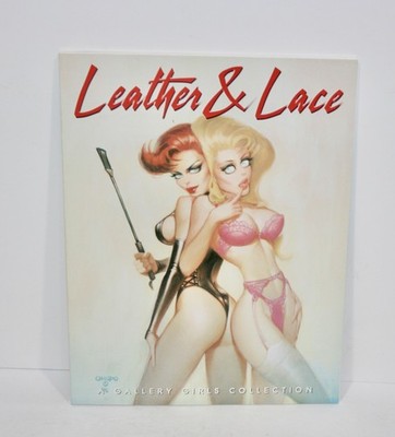 Leather & Lace A Gallery Girls Collection Soft Cover Book Pin-Up Type Art